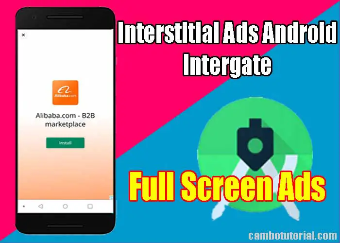 interstitial fullscreen admob integrated android